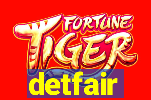 detfair