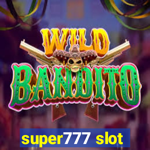 super777 slot