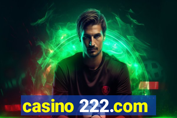 casino 222.com