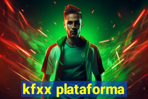 kfxx plataforma