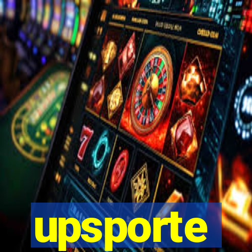 upsporte