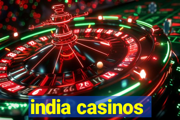 india casinos