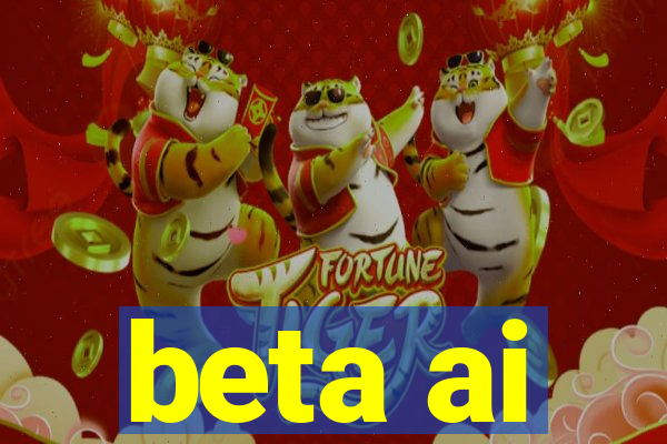 beta ai