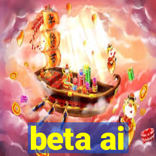 beta ai