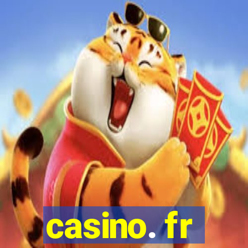 casino. fr