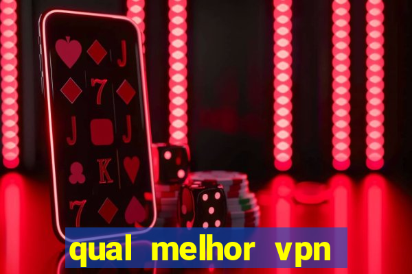 qual melhor vpn para jogos