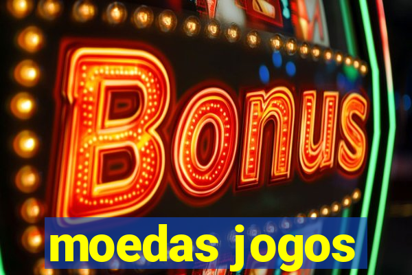 moedas jogos