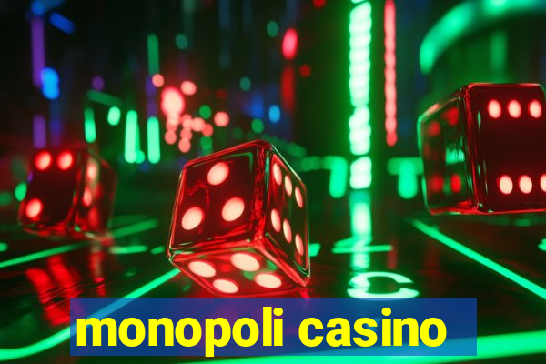 monopoli casino