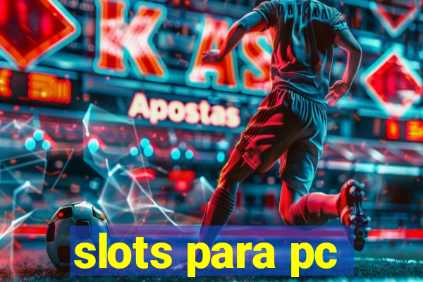 slots para pc