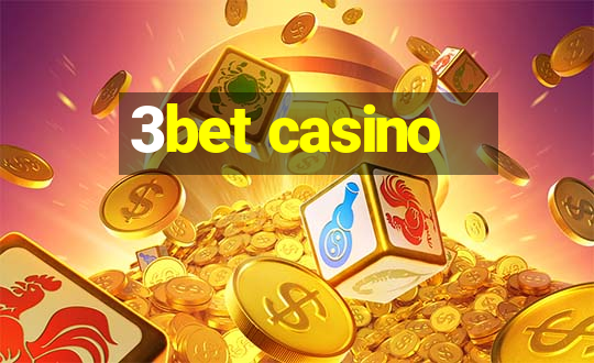 3bet casino