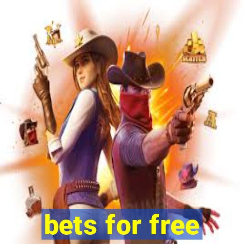 bets for free