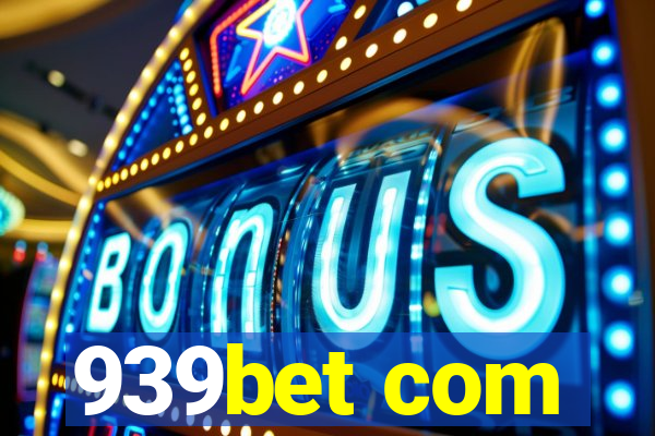 939bet com