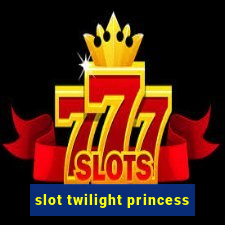 slot twilight princess