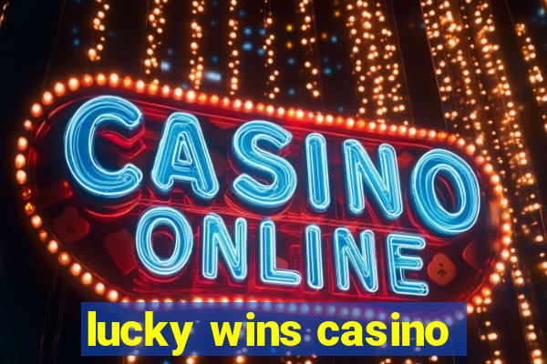 lucky wins casino