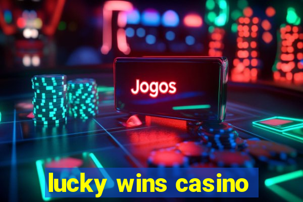 lucky wins casino