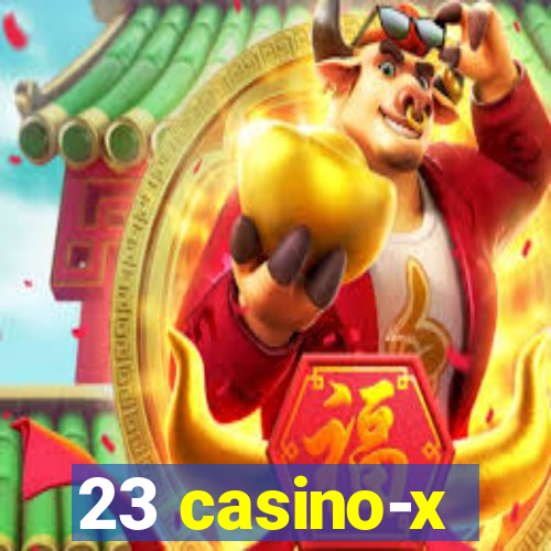 23 casino-x