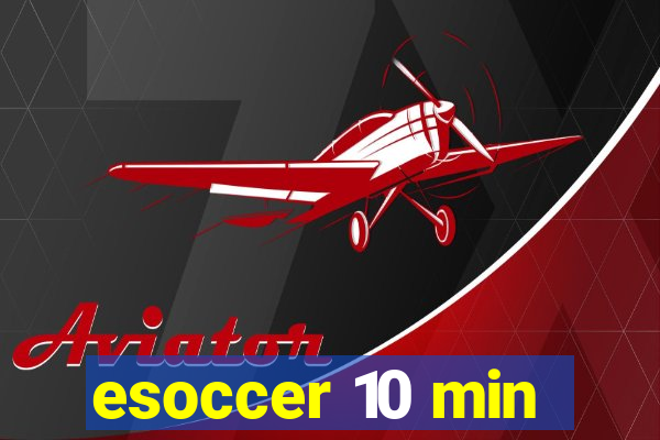 esoccer 10 min