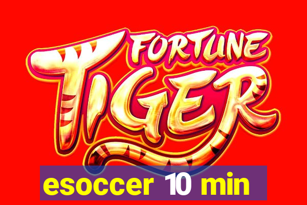 esoccer 10 min