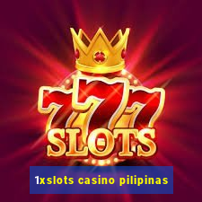 1xslots casino pilipinas