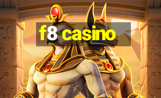 f8 casino