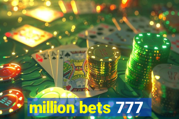 million bets 777