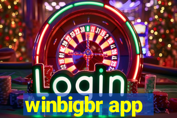 winbigbr app