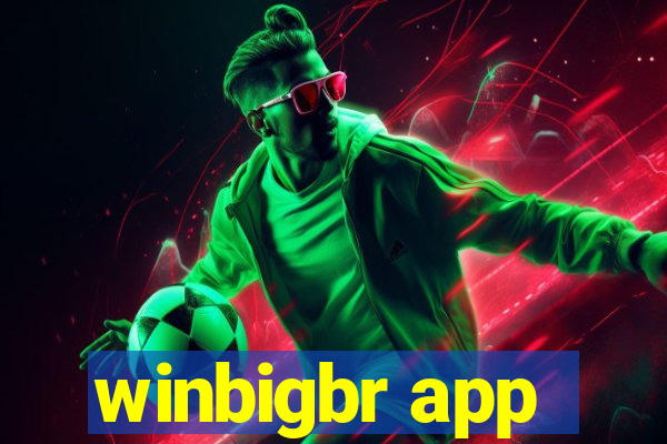 winbigbr app