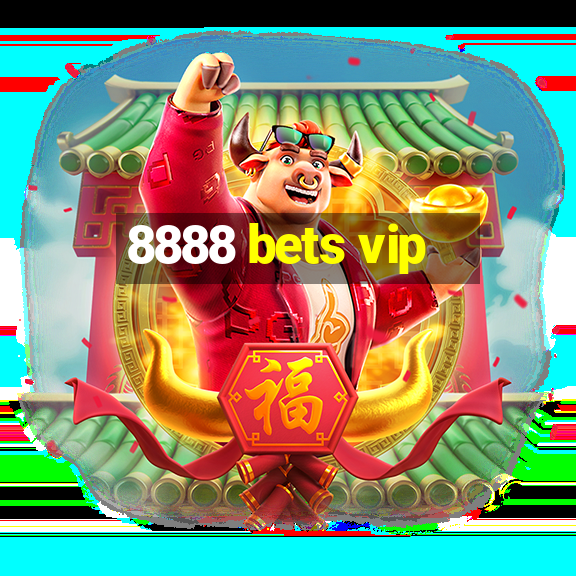 8888 bets vip