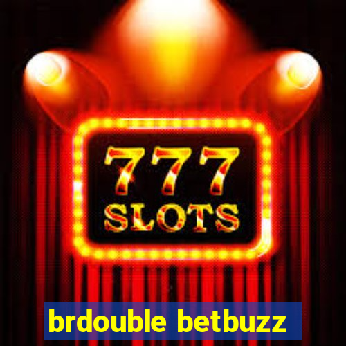 brdouble betbuzz