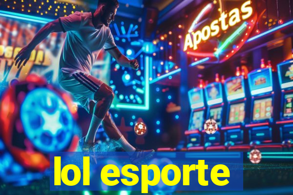 lol esporte