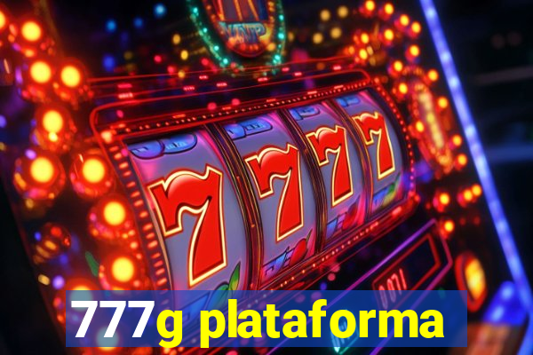 777g plataforma