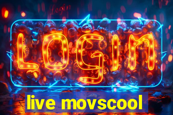 live movscool