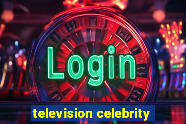 television celebrity