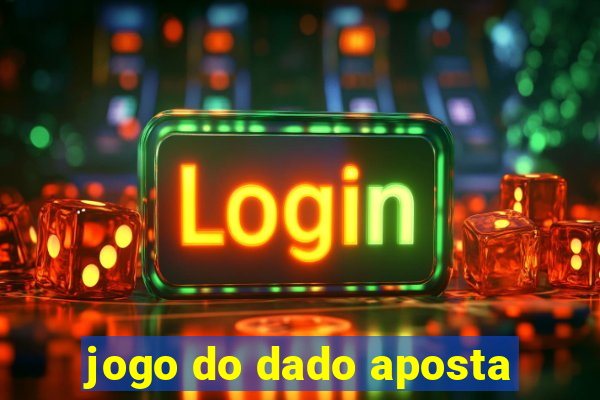 jogo do dado aposta