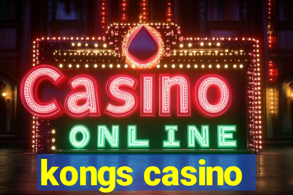 kongs casino