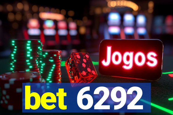 bet 6292