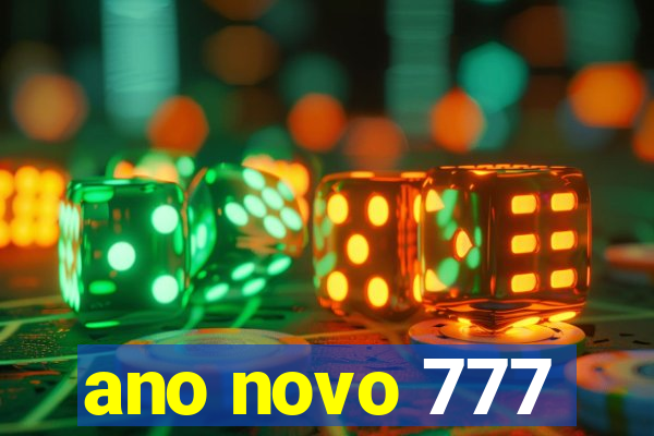 ano novo 777