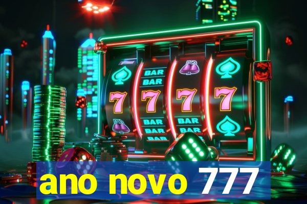 ano novo 777