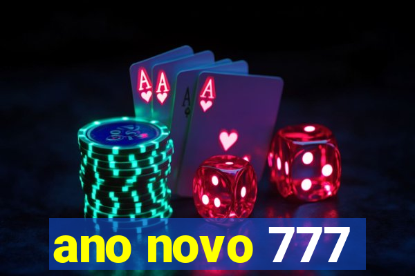 ano novo 777