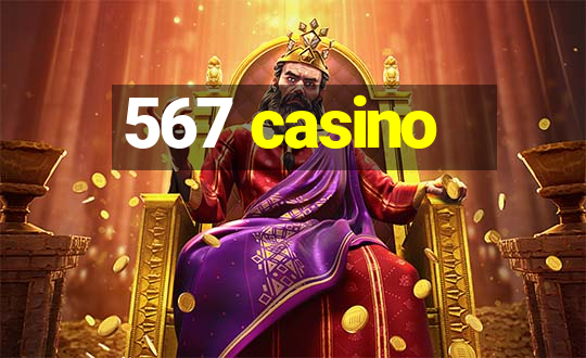 567 casino