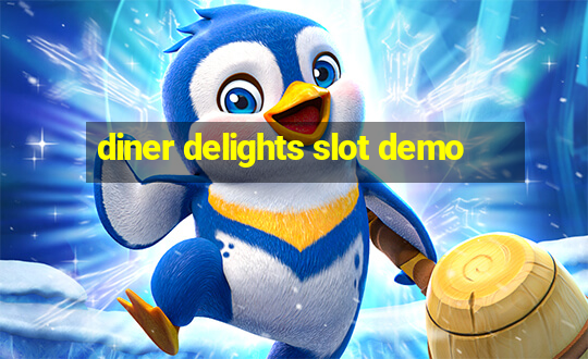 diner delights slot demo