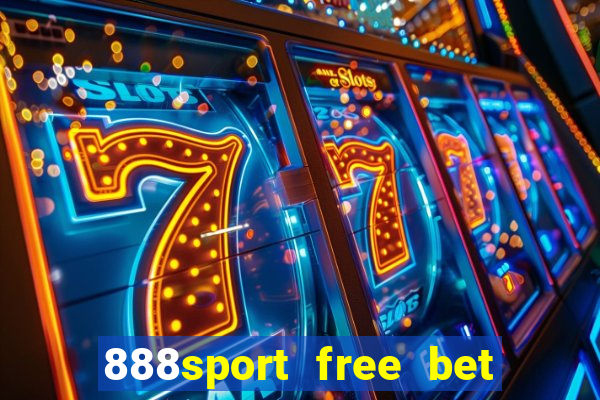 888sport free bet no deposit bonus