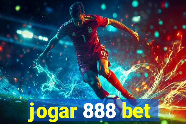 jogar 888 bet