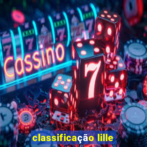 classificação lille