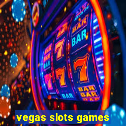 vegas slots games