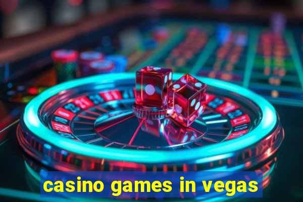 casino games in vegas