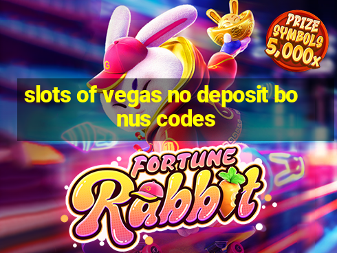 slots of vegas no deposit bonus codes