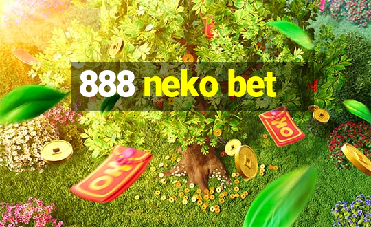 888 neko bet