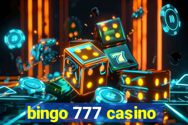 bingo 777 casino