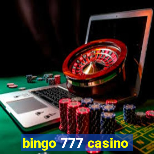 bingo 777 casino